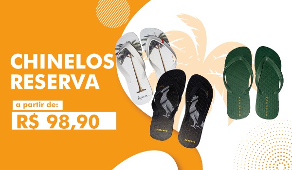 Verao 2026 - Chinelos Reserva
